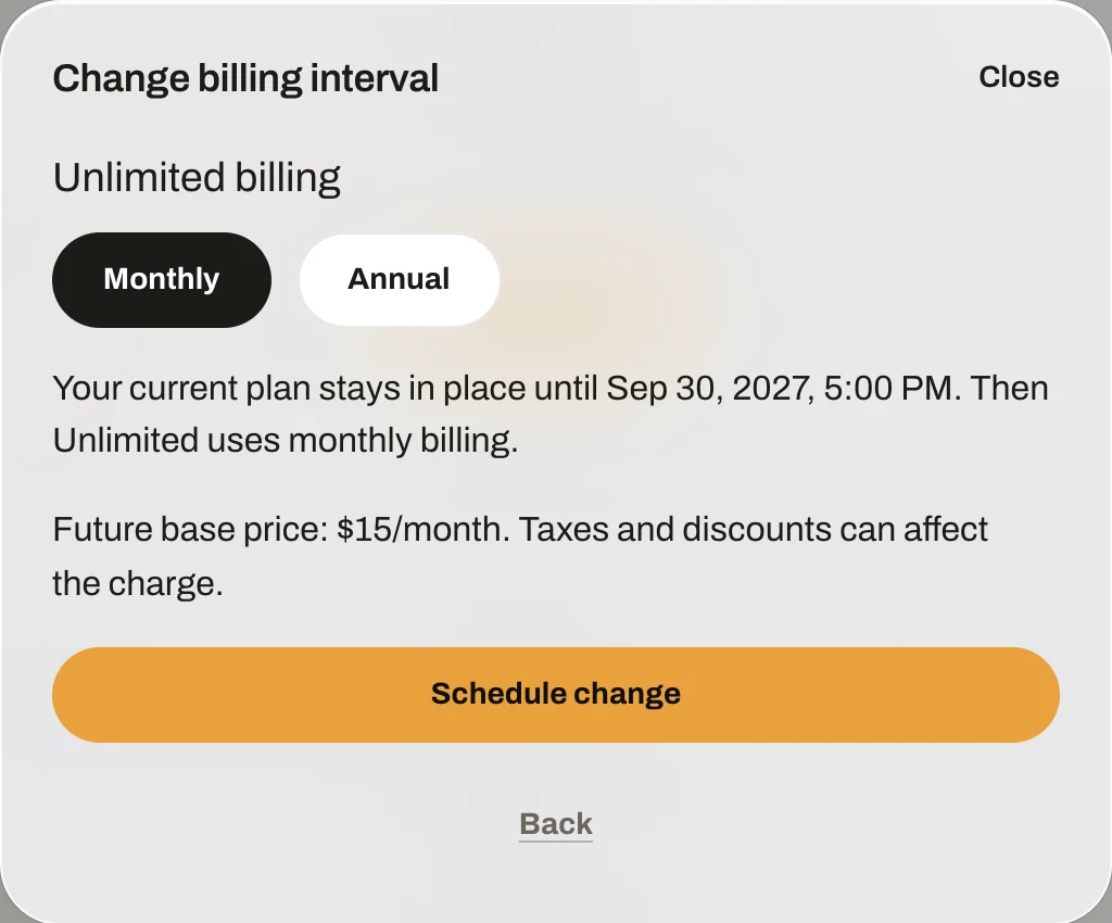 The Change billing interval window with Monthly chosen, the date the change takes effect, the future base price of $15 a month, and Schedule change.