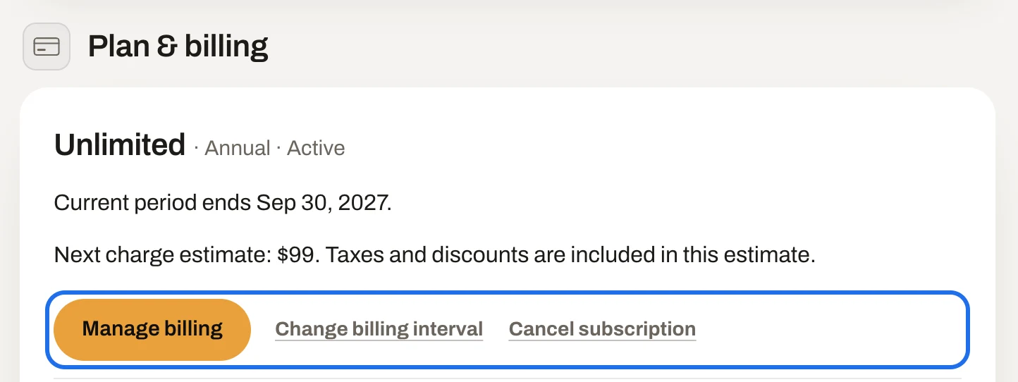 The Plan panel: Unlimited, Annual, Active, the period's end date and next charge estimate, and the buttons Manage billing, Change billing interval and Cancel subscription, ringed.
